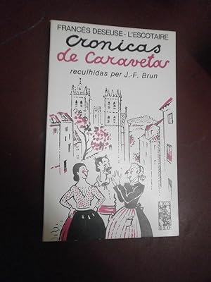 Cronicas de caravetas (1897/1936)