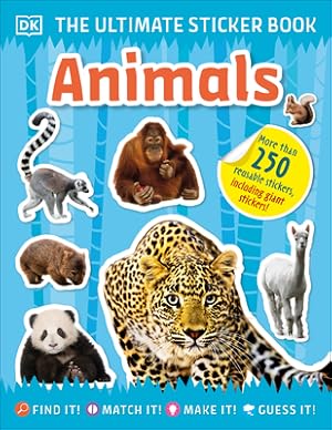 Seller image for The Ultimate Sticker Book Animals: More Than 250 Reusable Stickers, Including Giant Stickers! (Paperback or Softback) for sale by BargainBookStores