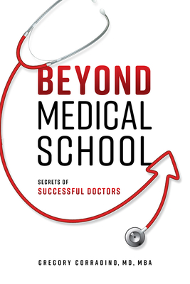 Immagine del venditore per Beyond Medical School: Secrets of Successful Doctors (Paperback or Softback) venduto da BargainBookStores