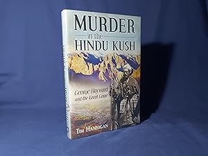 Imagen del vendedor de Murder in the Hindu Kush,George Hayward and the Great Game(Hardback,w/dust jacket,1st Edition,2011) a la venta por Codex Books