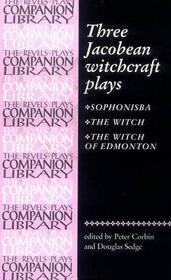 Immagine del venditore per Three Jacobean Witchcraft Plays (Paperback or Softback) venduto da BargainBookStores