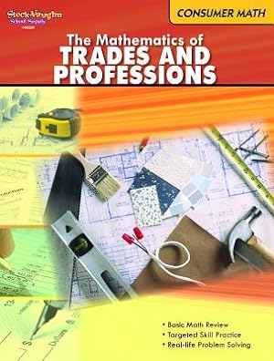 Immagine del venditore per Consumer Mathematics: Reproducible the Mathematics of Trades & Professions (Paperback or Softback) venduto da BargainBookStores