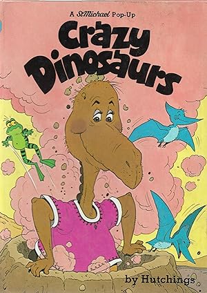Seller image for CRAZY DINOSAURS for sale by Daisyroots Books