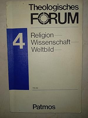 Seller image for Religion, Wissenschaft, Weltbild for sale by Urs Zihlmann