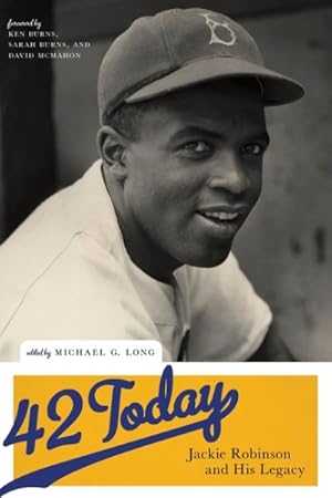 Bild des Verkufers fr 42 Today : Jackie Robinson and His Legacy zum Verkauf von GreatBookPricesUK