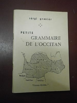 Petite Grammaire de l'Occitan. (Edition revue et corrigée)