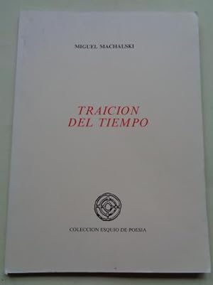 Seller image for Traicin del tiempo for sale by GALLAECIA LIBROS