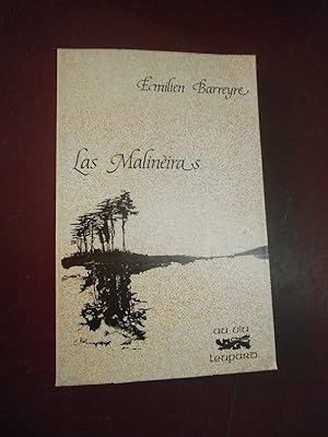 Las Malineira (botada en grafia occitana moderna d'Eric Chaplain