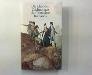 Bild des Verkufers fr Die schnsten Zeichnungen der Deutschen Romantik. zum Verkauf von Antiquariat Matthias Drummer