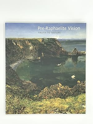 Seller image for Pre-Raphaelite Vision: Truth to Nature for sale by Brief Street Books