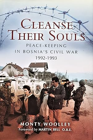 Image du vendeur pour Cleanse Their Souls: Peace Keeping and War Fighting in Bosnia 1992-1993 mis en vente par PKRD