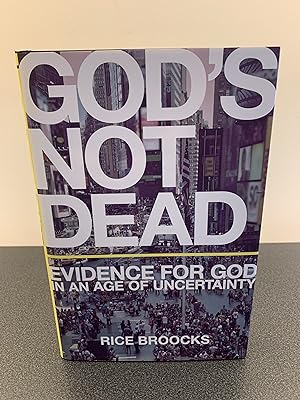 Seller image for God's Not Dead: Evidence For God in an Age of Uncertainty [SIGNED FIRST EDITION] for sale by Vero Beach Books
