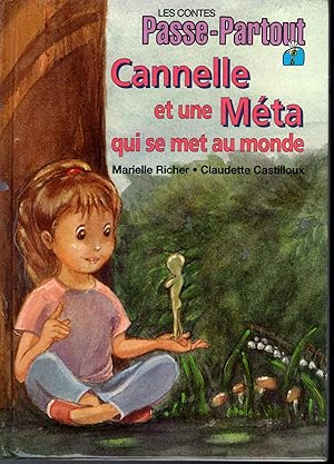 Seller image for Cannelle et Une Meta Qui Se Met Au Monde (Les contes Passe-Partout) for sale by Dorley House Books, Inc.
