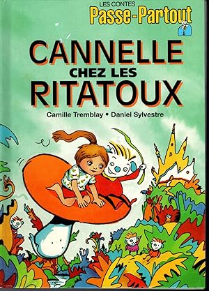 Seller image for Cannelle chez les Ritatoux (Les contes Passe-Partout) for sale by Dorley House Books, Inc.