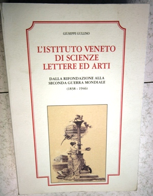 l Istituto Veneto di Scienze ed Arti 1838 1946