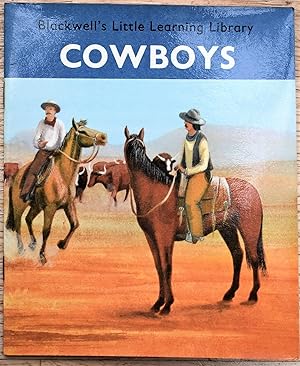 Imagen del vendedor de Cowboys (Blackwell's Little Learning Library) a la venta por Dodman Books