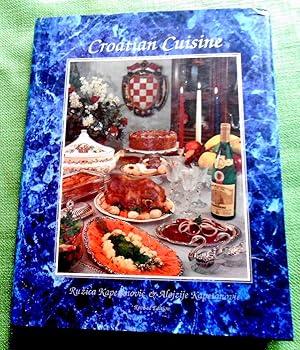 Croatian Cuisine. Revised Edition. Food Photography by Ivan Kapetanovic.