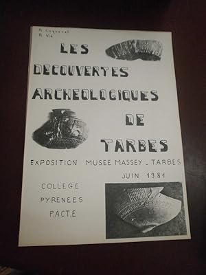 Les découvertes archéologiques de Tarbes.