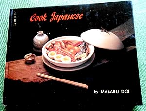 Seller image for Cook Japanese. Photographs by Yoshikatsu Saeki. for sale by Versandantiquariat Sabine Varma