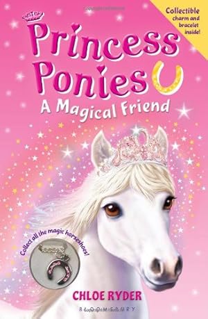 Bild des Verkufers fr Princess Ponies 1: A Magical Friend by Ryder, Chloe [Paperback ] zum Verkauf von booksXpress