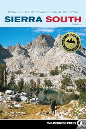 Image du vendeur pour Sierra South : Backcountry Trips in California's Sierra Nevada mis en vente par GreatBookPrices
