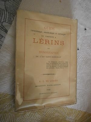 Guide topographique archéologique historique du visiteur à Lérins ou monographie de l'île St Honorat
