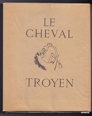 Seller image for Le CHEVAL TROYEN, avec des pointes sches de Christiane Alanore. for sale by Apart