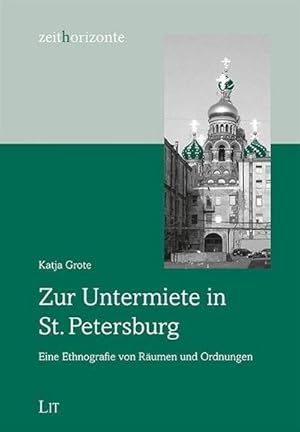 Immagine del venditore per Grote, K: Zur Untermiete in St. Petersburg venduto da Versandbuchhandlung Kisch & Co.