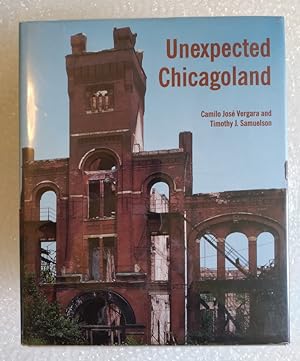 Imagen del vendedor de Unexpected Chicagoland a la venta por Structure, Verses, Agency  Books