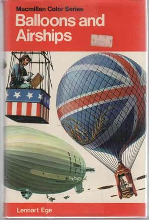 Imagen del vendedor de Balloons and Airships, 1783-1973; Editor of the English Edition Kenneth Munson; a la venta por ABookLegacy, Mike and Carol Smith