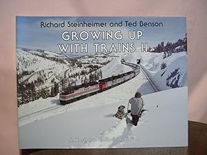 Image du vendeur pour GROWING UP WITH TRAINS II; A NORTHERN CALIFORNIA ALBUM. INTERURBANS SPECIAL #88 mis en vente par Robert Gavora, Fine & Rare Books, ABAA