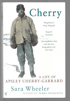 Seller image for Cherry a Life of Apsley Cherry Garrard for sale by MAE Books