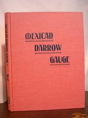 Seller image for MEXICAN NARROW GAUGE for sale by Robert Gavora, Fine & Rare Books, ABAA