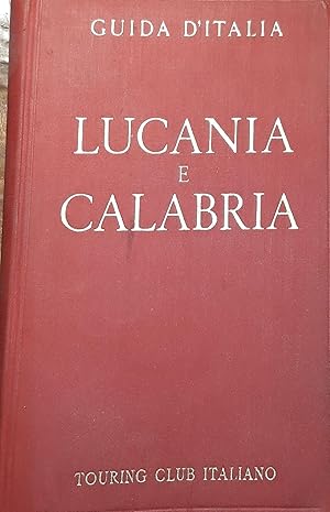 Guida d'Italia del Touring Club italiano : Lucania e Calabria