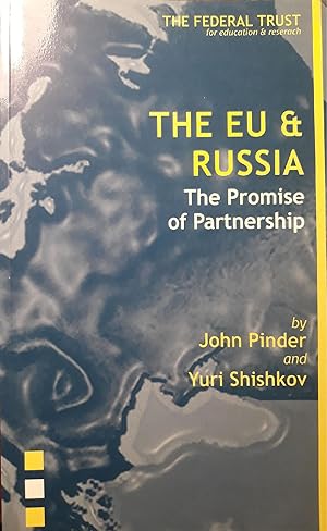 Imagen del vendedor de The EU and Russia : the promise of partnership a la venta por librisaggi