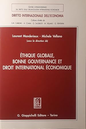 Éthique globale, bonne gouvernance et droit international économique