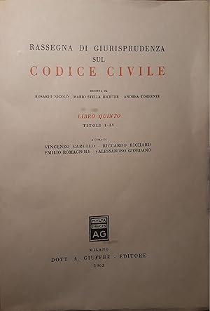 Image du vendeur pour Rassegna di giurisprudenza sul codice civile (Libro quinto, titoli I - IV) mis en vente par librisaggi