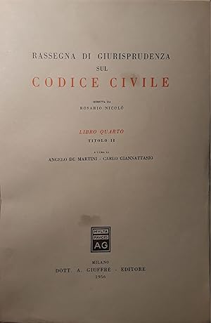 Imagen del vendedor de Rassegna di giurisprudenza sul codice civile (libro quarto, titolo II) a la venta por librisaggi