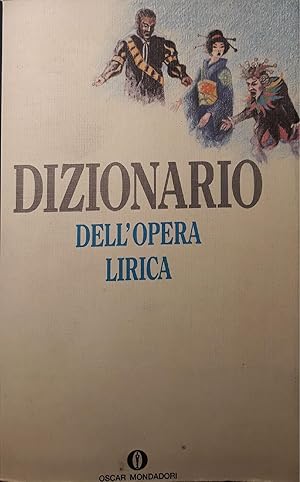 Dizionario dell'opera lirica