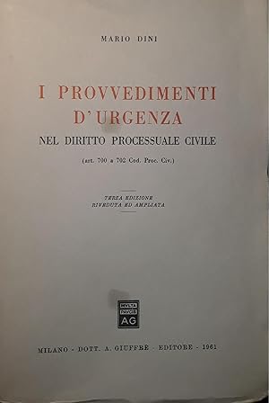 I provvedimenti d'urgenza: nel diritto processuale civile