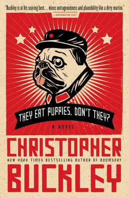 Imagen del vendedor de They Eat Puppies, Don't They? (Paperback or Softback) a la venta por BargainBookStores