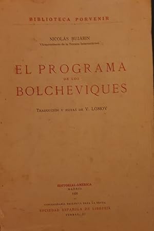 Imagen del vendedor de EL PROGRAMA DE LOS BOLCHEVIQUES a la venta por BIBLIONET