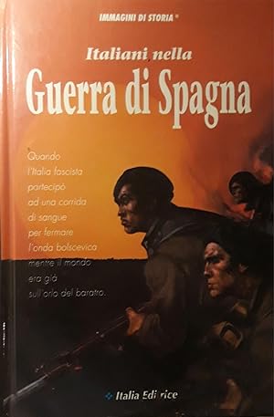 Seller image for Italiani nella guerra di Spagna for sale by librisaggi