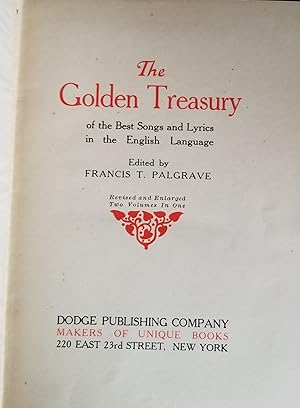 The Golden Treasury of the Best Songs and Lyrics in the English Language. Revised and Enlarged. T...