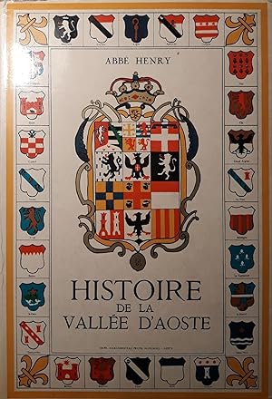 Histoire populaire religeuse et civile de la vallée d'Aoste.
