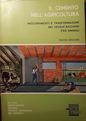 Il cemento nell'agricoltura (nuova edizione)