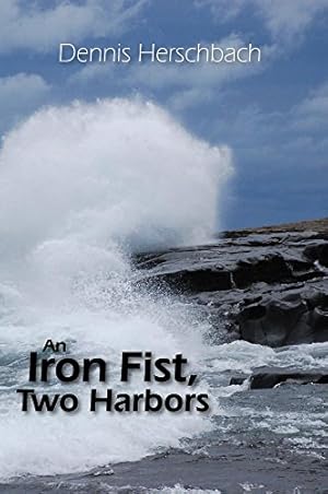 Immagine del venditore per An Iron Fist, Two Harbors (Two Harbors Mystery) [Soft Cover ] venduto da booksXpress