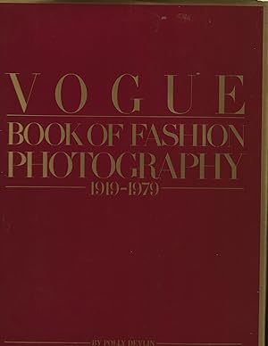 Seller image for Vogue Book of Fashion Photography 1919 - 1979 for sale by Cher Bibler