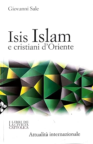 Image du vendeur pour ISIS, islam e cristiani d'Oriente mis en vente par librisaggi
