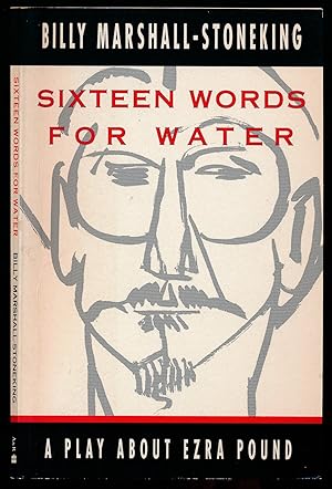 Sixteen Words for Water : A Play in Two Acts